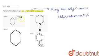 Which of the following is not a Homocyclic compound [upl. by Aseel]