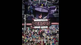 Juanthegoateditor194 request  shockwaveidw vs comp anime [upl. by Morganne]