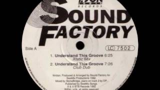 SoundFactory  Understand This Groove Original Dub 1992 [upl. by Riva]