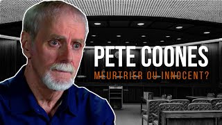 CONDAMNÉ À PERPÉTUITÉ estil INNOCENT  Le cas PETE COONES [upl. by Hnao]