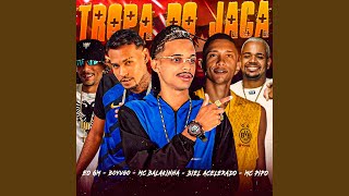 Tropa do Jaca feat Mc Balakinha amp Mc Pipo [upl. by Tedi891]