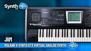 ROLAND VSYNTH GT2 VIRTUAL ANALOG SYNTH  JAM [upl. by Orrocos]