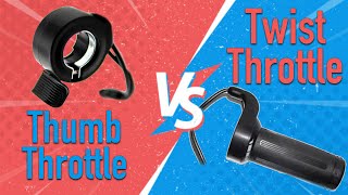 THROTTLES Twist vs Thumb  Which is better [upl. by Suixela610]