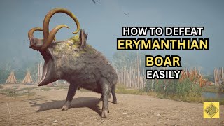 How to Defeat The ERYMANTHIAN BOAR EASILY  Assassins Creed Odyssey [upl. by Pomcroy]