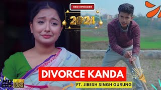 दुइटा बुडी  DIVORCE KANDA Comedy Video  Jibesh Gurung  14 November 2024  Colleges Nepal [upl. by Fullerton672]