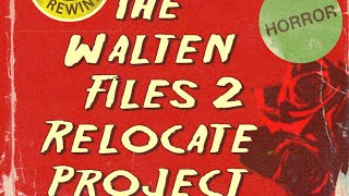 The Walten Files 2 Relocate Project Remake [upl. by Amalbena]