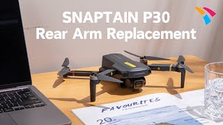 Snaptain P30 Rear Arm Replacement [upl. by Remled]