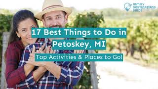 17 Best Things to Do in Petoskey MI [upl. by Nimzzaj]