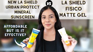 LA SHIELD FISICO MATTE GEL REVIEW VS LA SHIELD URBAN PROTECT SUNSCREEN REVIEW [upl. by Harol]