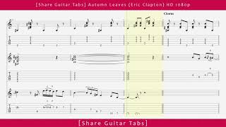 Share Guitar Tabs Autumn Leaves Eric Clapton HD 1080p [upl. by Lokin]