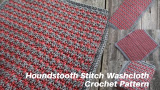 Easy Houndstooth Stitch Cotton Washcloth Crochet Pattern [upl. by Avilo]