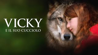 Film Avventura  Vicky E Il Suo Cucciolo  Completo In Italiano [upl. by Cornall]