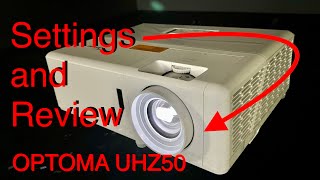 Optoma UHZ50 DLP Laser 4K Projector Review amp Calibration Settings [upl. by Gebelein]