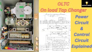 On Load Tap Changer Control Circuit amp Power Circuit Explained  OLTC Control Circuit [upl. by Weixel]