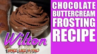 Wilton Chocolate Buttercream Frosting Recipe [upl. by Haeli]