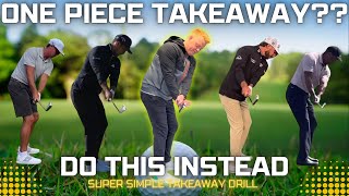 Do THIS Instead of the One Piece Takeaway  Golf Tips [upl. by Dachi11]