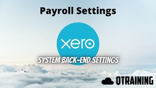 Xero  How to set up and adjust Payroll settings [upl. by Eitra]