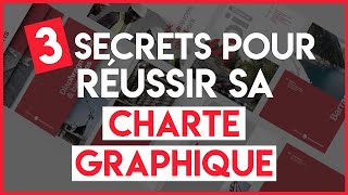 Réussir sa Charte Graphique  3 Secrets Méconnus [upl. by Liberati712]