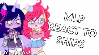 MLP react to ships  Gacha club  my opinion   ib hcneydel  READ PIN PLS [upl. by Lucrece]