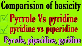 comparision of basicity of pyridine piperidine and pyrrol bsc 3rd year organic chemistry knowledg [upl. by Keifer879]