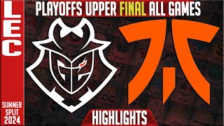 G2 vs FNC Highlights ALL GAMES  LEC Playoffs Upper FINAL Summer 2024  G2 Esports vs Fnatic [upl. by Nylssej]