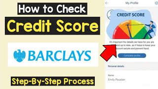 Check Credit Score Barclays  How to check credit score UK for Free  Barclays Card Credit Score [upl. by Lundt]