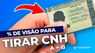 Qual percentual da visão preciso para tirar CNH categoria A e B [upl. by Nivat332]