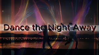 Dance the Night Away  mix songs [upl. by Rellim]