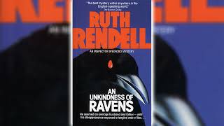 An Unkindness of Ravens by Ruth Rendell 🎧📖 Mystery Thriller amp Suspense Audiobook [upl. by Curt977]