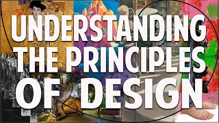 Understanding the Principles of Design [upl. by Ahsiekin]