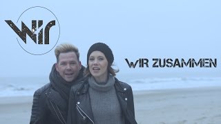 Wir  Wir zusammen Official Video [upl. by Orit134]