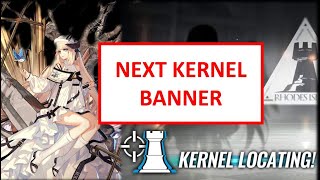 Nightingale Kernel Banner and Kernel Locating Arknights [upl. by Kelleher]