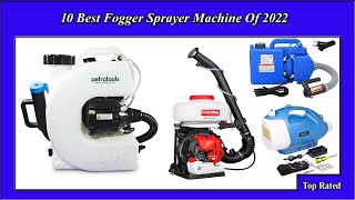 ✅ 10 Best Fogger Sprayer Machine Of 2022 [upl. by Sternick]