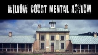 Willow Court Mental Asylum Part 1 [upl. by Elwina]