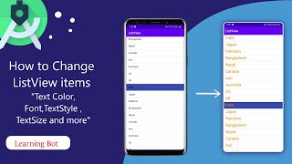 How to change ListView Items Text color Font and Style and more LearningBot [upl. by Haroppiz976]