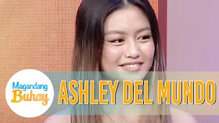 Ashley shares that she doesnt really want to join PBB  Magandang Buhay [upl. by Aical871]