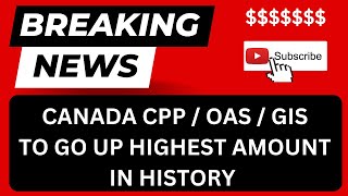 HISTORIC CPP INCREASE COMING IN 2023  HOW MUCH WILL YOUR CANADIAN PENSIONS GO UP [upl. by Lotsyrc]