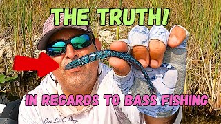 Bass Fishing Secret How The Truth Changes the Game [upl. by Rehpretsirhc]