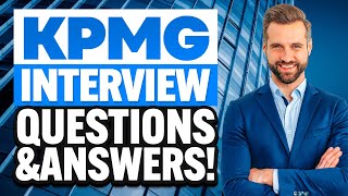 KPMG INTERVIEW QUESTIONS amp ANSWERS How to PREPARE for a JOB INTERVIEW at KPMG Interview Tips [upl. by Sheeb]