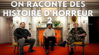 ON RACONTE DES HISTOIRE DHORREUR 2 [upl. by Enaxor641]