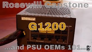 Rosewill Capstone G1200 Unboxing and a quick looks at PSU back stories and OEM [upl. by Ilram]