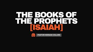 The Book of the Prophets Isaiah  Part 1 [upl. by Segal]