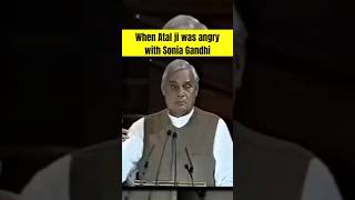 When Atal ji was angry with Sonia Gandhis behavior । Indraprastha [upl. by Yentuoc]