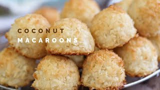 Coconut Macaroons  Easy No Flour Cookie Recipe [upl. by Rather]