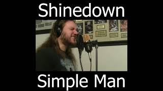 Shinedown  Simple Man Vocal Cover [upl. by Oina]