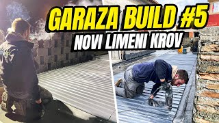 GARAZA BUILD 5  STIGLI SU NAM LIMOVI ZA NAS NOVI KROV  montaza [upl. by Whitcomb]