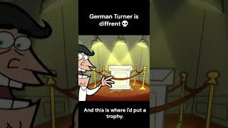 German Turner shorts memes dad [upl. by Isabelle353]