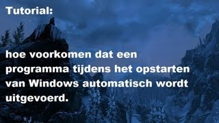 hoe programmas tijdens het opstarten van Windows uitzetten [upl. by Onivag]