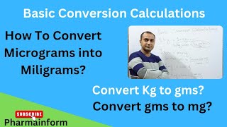 Conversion Calculations  Conversion of kg gm mg and Micrograms  Microgram to miligrams [upl. by Felipa]