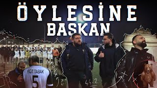 Öylesine Başkan  Başkanlık Deneyimi Hakeme Baskı Ayıların Gücü [upl. by Rao]